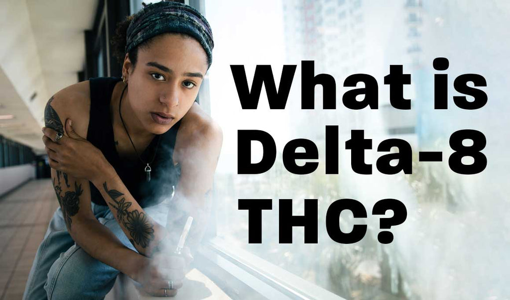 What is Delta-8 THC?